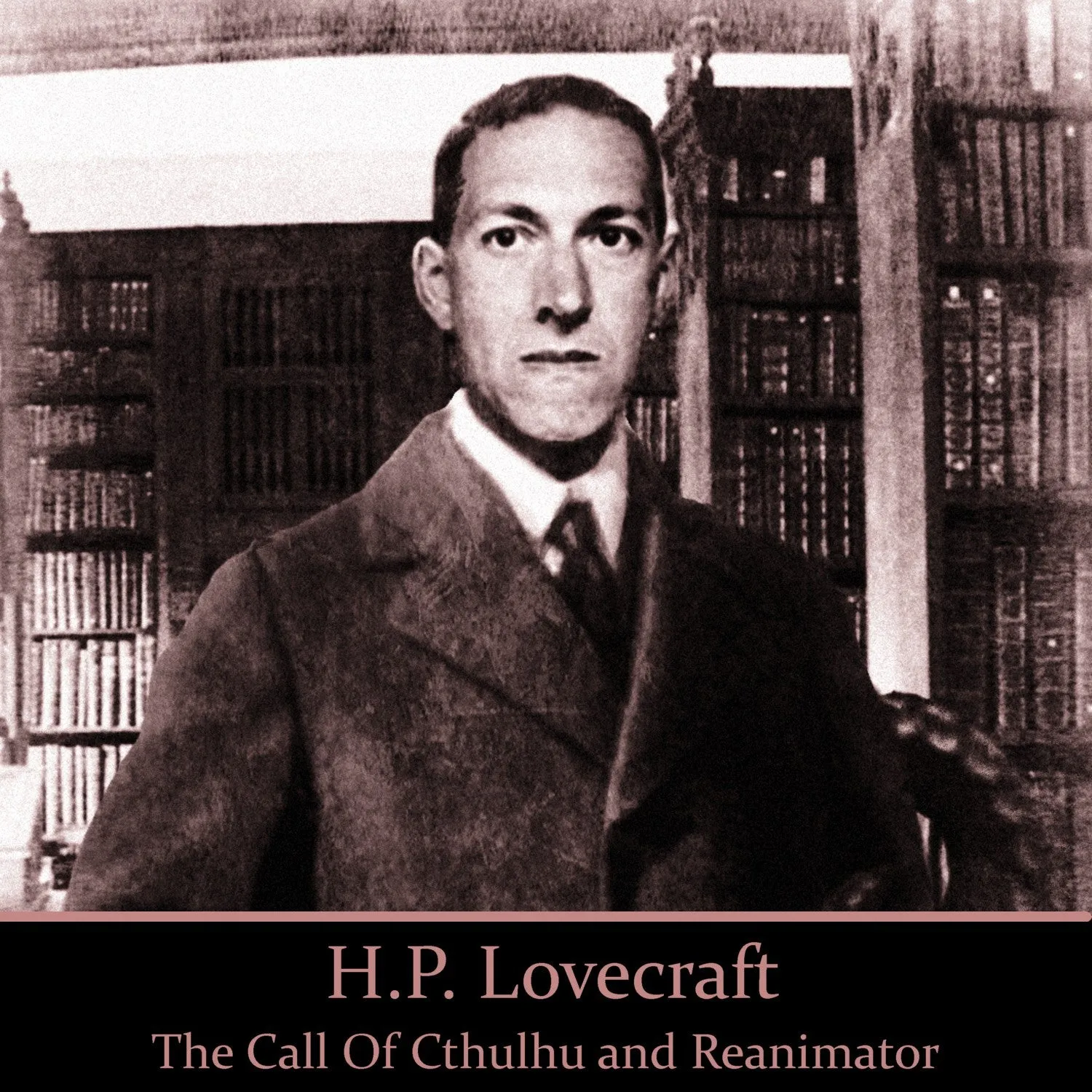 HP Lovecraft - The Call Of Cthulhu And Reanimator (Audiobook)