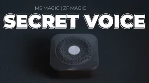 Secret Voice by ZF Magic, Bond Lee & MS Magic